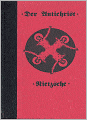 The Antichrist: A Philosophy/Religion Classic By Friedrich Wilhelm Nietzsche!