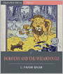 Dorothy and the Wizard in Oz (Illustrated)