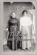 Treasured Senior Moments