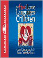 The Five Love Languages of Children