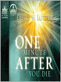 One Minute After You Die: A Preview of Your Final Destination
