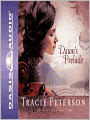Dawn's Prelude (Song of Alaska Series #1)