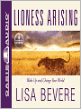 Lioness Arising: Wake Up and Change Your World