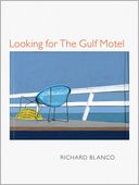 Looking for The Gulf Motel by Richard Blanco: Book Cover