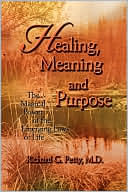 Healing, Meaning And Purpose
