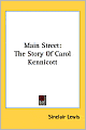 Main Street: The Story of Carol Kennicott