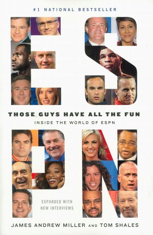 Those Guys Have All the Fun: Inside the World of ESPN