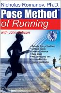 Pose Method of Running: A New Paradigm of Running (Dr. Romanov's Sport Education Series)