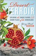 Desert Terroir: Exploring the Unique Flavors and Sundry Places of the Borderlands