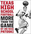 Texas High School Football: More Than the Game