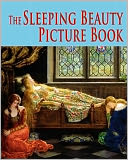 The Sleeping Beauty Picture Book