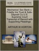 Mechanics' Sav Bank V. Fidelity Ins Trust & Safe-Deposit Co U.S. Supreme Court Transcript Of Record With Supporting Pleadings