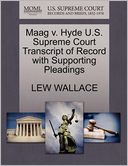 Maag V. Hyde U.S. Supreme Court Transcript Of Record With Supporting Pleadings