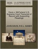 Davis V. Mcfarland U.S. Supreme Court Transcript Of Record With Supporting Pleadings