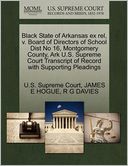 Black State of Arkansas ex rel, v. Board of Directors of School Dist No 16, Montgomery County, Ark U.S. Supreme Court Transcript of Record with Supporting Pleadings