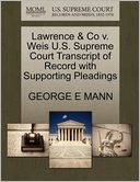 Lawrence & Co V. Weis U.S. Supreme Court Transcript Of Record With Supporting Pleadings