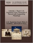 Liberato v. Royer U.S. Supreme Court Transcript of Record with Supporting Pleadings