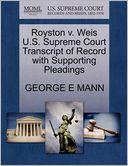 Royston V. Weis U.S. Supreme Court Transcript Of Record With Supporting Pleadings