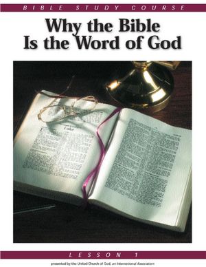 Bible Study Lesson 1 - Why the Bible is the Word of God