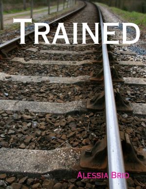 Trained