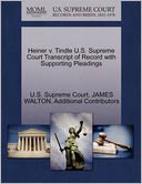 Heiner v. Tindle U.S. Supreme Court Transcript of Record with Supporting Pleadings