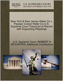 New York & New Jersey Water Co v. Passaic Consol Water Co U.S. Supreme Court Transcript of Record with Supporting Pleadings