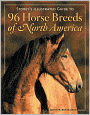 Storey's Illustrated Guide to 96 Horse Breeds of North America
