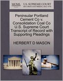 Peninsular Portland Cement Co V. Consolidation Coal Co U.S. Supreme Court Transcript Of Record With Supporting Pleadings