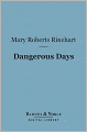 Dangerous Days (Barnes & Noble Digital Library)