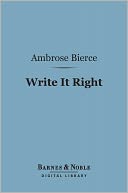 Write It Right (Barnes & Noble Digital Library)