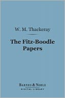 The Fitz-Boodle Papers (Barnes & Noble Digital Library)