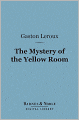 The Mystery of the Yellow Room (Barnes & Noble Digital Library)