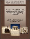 Duncan v. United States U.S. Supreme Court Transcript of Record with Supporting Pleadings