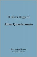 Allan Quartermain (Barnes & Noble Digital Library)