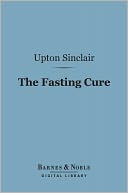 The Fasting Cure (Barnes & Noble Digital Library)