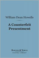 A Counterfeit Presentment (Barnes & Noble Digital Library)