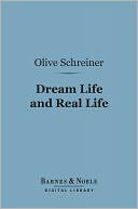 Dream Life and Real Life (Barnes & Noble Digital Library)