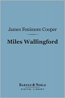 Miles Wallingford (Barnes & Noble Digital Library): A Sequel to 