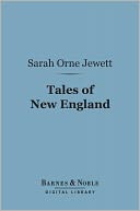Tales of New England (Barnes & Noble Digital Library)