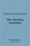 The Amazing Interlude (Barnes & Noble Digital Library)