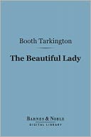 The Beautiful Lady (Barnes & Noble Digital Library)