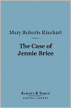 The Case of Jennie Brice (Barnes & Noble Digital Library)