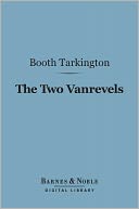 The Two Vanrevels (Barnes & Noble Digital Library)