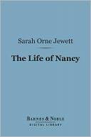 The Life of Nancy (Barnes & Noble Digital Library)