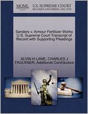 Sanders V. Armour Fertilizer Works U.S. Supreme Court Transcript Of Record With Supporting Pleadings