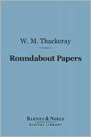 Roundabout Papers (Barnes & Noble Digital Library)