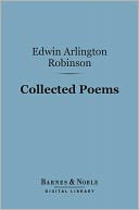 Collected Poems (Barnes & Noble Digital Library)