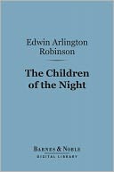 The Children of the Night (Barnes & Noble Digital Library)