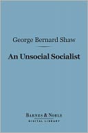 An Unsocial Socialist (Barnes & Noble Digital Library)