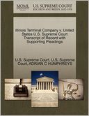 Illinois Terminal Company v. United States U.S. Supreme Court Transcript of Record with Supporting Pleadings
